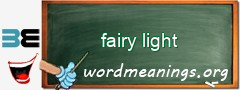 WordMeaning blackboard for fairy light